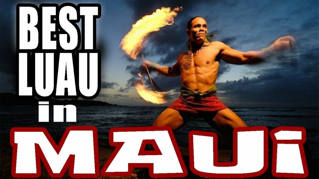 Absolute BEST LUAU in Maui 2022 -- FINE DINING AND WORLD CLASS ENTERTAINMENT