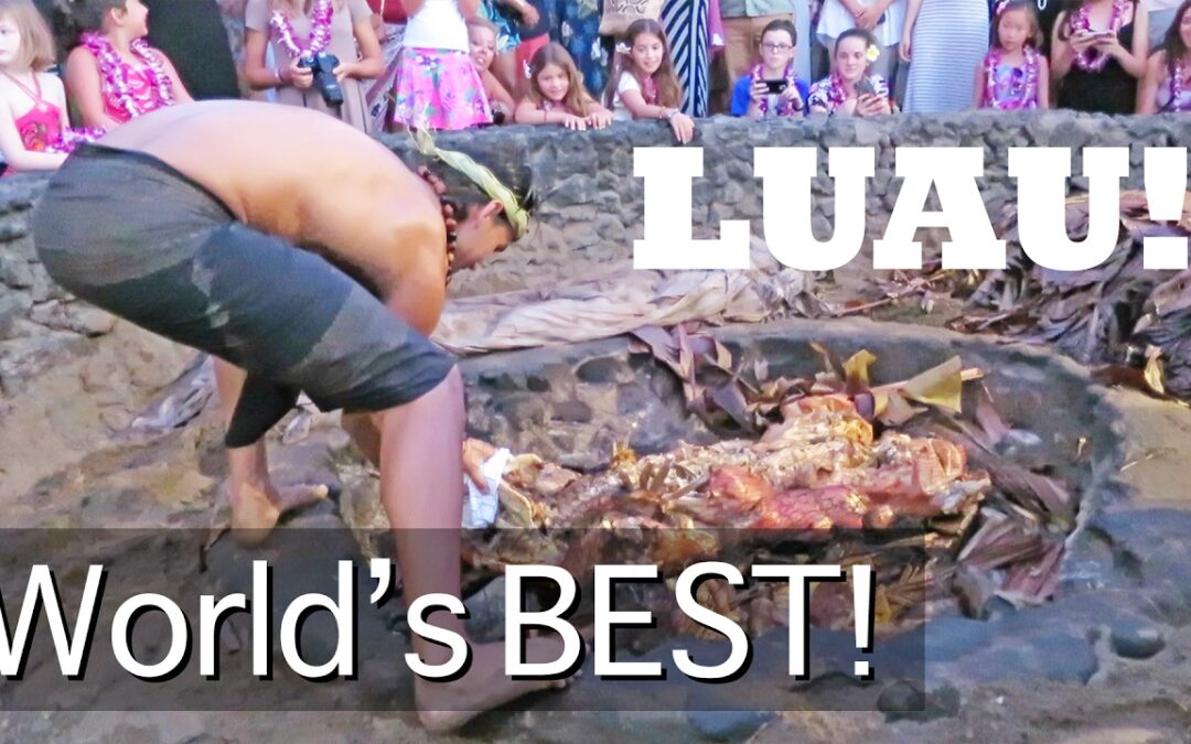 World’s Best Luau – Maui’s Old Lahaina Luau