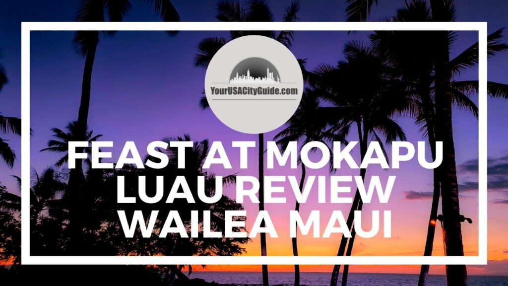 Feast At Mokapu Luau Review - Ultra Premium Luau at Andaz Wailea Resort Maui